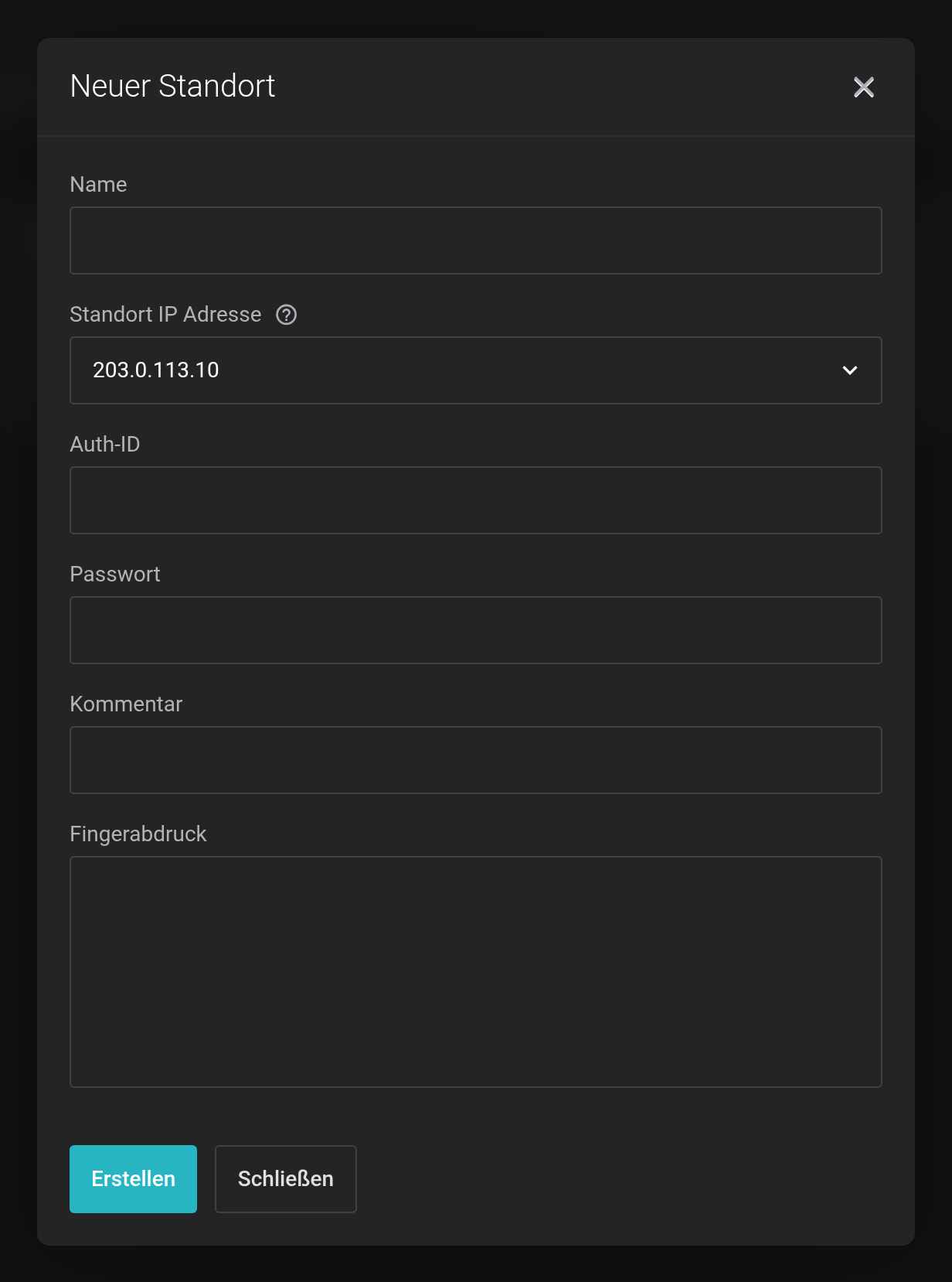 Dialog Neuer Standort mit den Feldern Name, Standort IP Adresse, Auth-ID, Passwort, Kommentar und Fingerabdruck