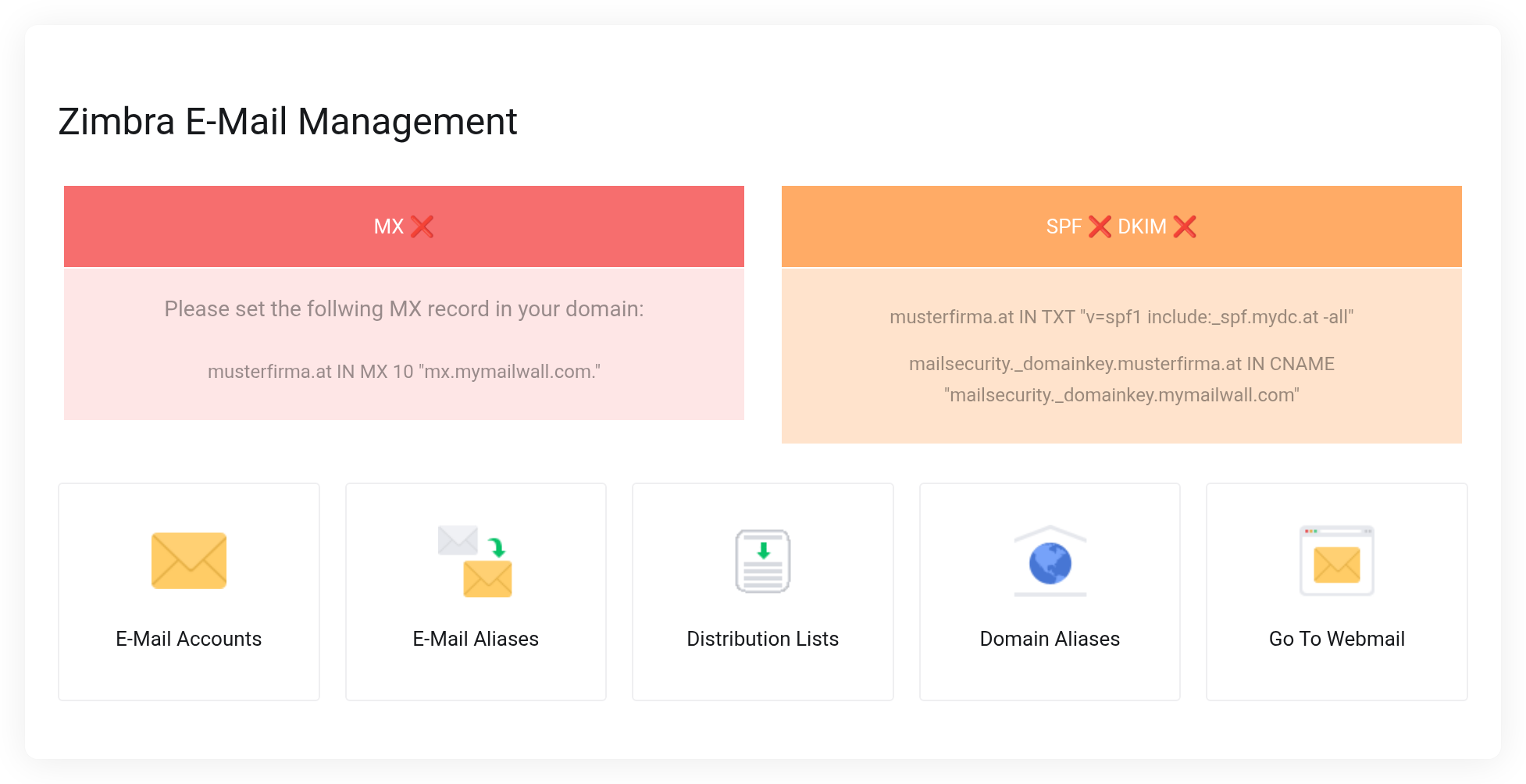 Management page of Managed Zimbra Hosting with the status indicators for MX, SPF and DKIM as well as the tiles E-Mail Accounts, E-Mail Aliases, Distribution Lists, Domain Aliases and Go To Webmail